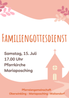 Logo Familiengottesdienst in der Pfarrkirche Mariaposching
