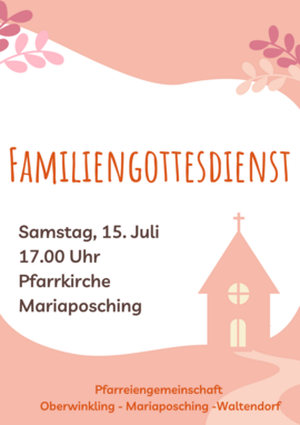 Banner Familiengottesdienst in der Pfarrkirche Mariaposching